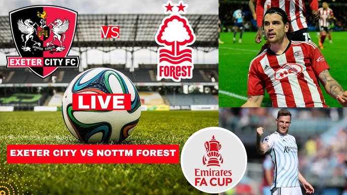 Access Exeter City F.C. vs Nottingham Forest Timeline (Easy Ways to Watch)