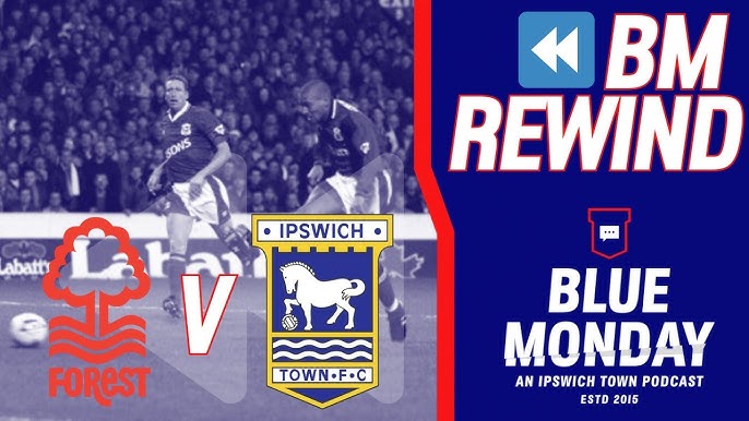 Discover Key Matches in the Nottingham Forest vs Ipswich Town Story!