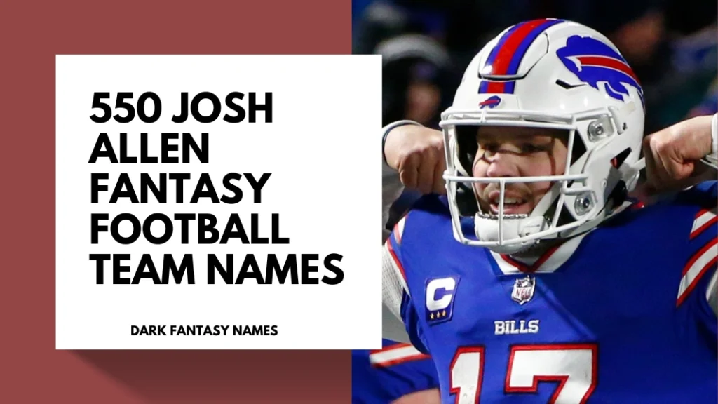 How to Choose Josh Allen Fantasy Names for Your 2024 League
