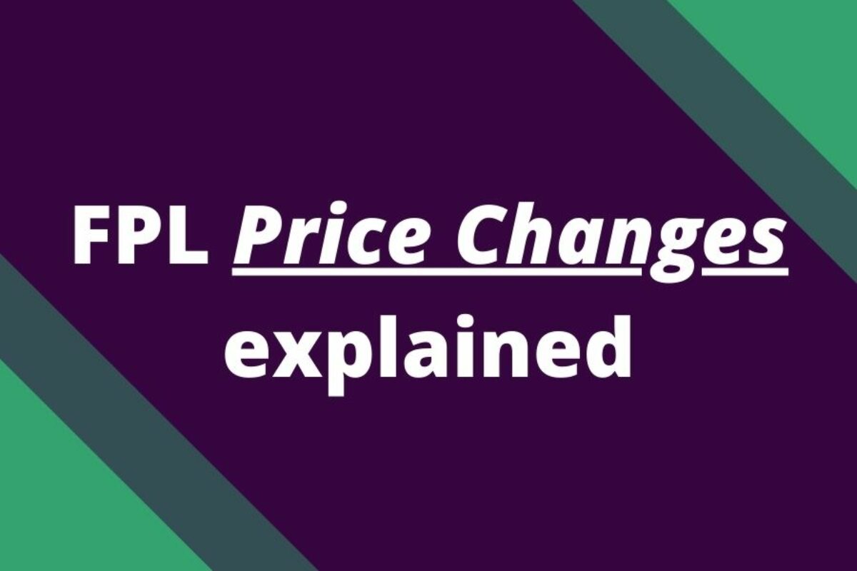 Why FPL Price Changes Happen? Essential Tips Explained Simply