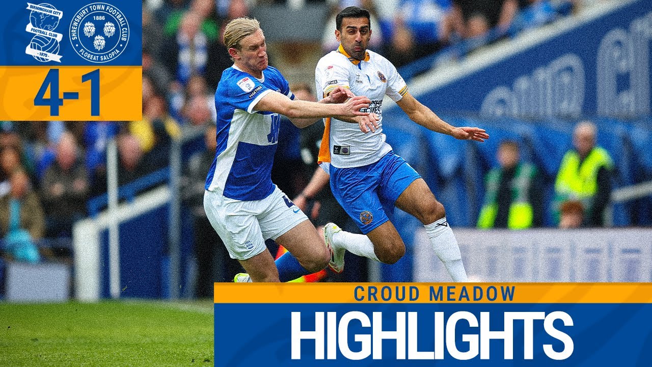 What are the current Birmingham City F.C. vs Shrewsbury Town F.C. standings？ See the official comparison table!