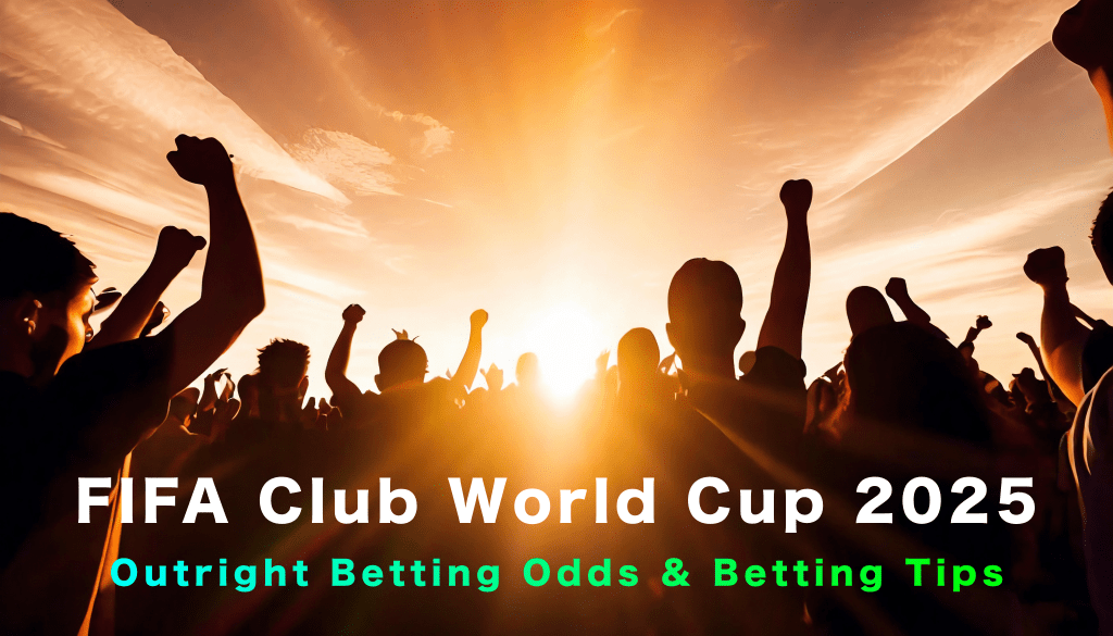 Need to pick your fifa club world cup 2025 favorites winner？ Use this simple betting guide!