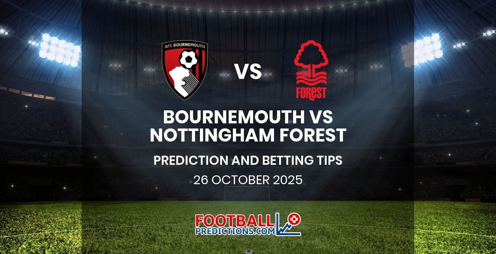 How to understand A.F.C. Bournemouth vs Nottingham Forest standings？ Get tips!