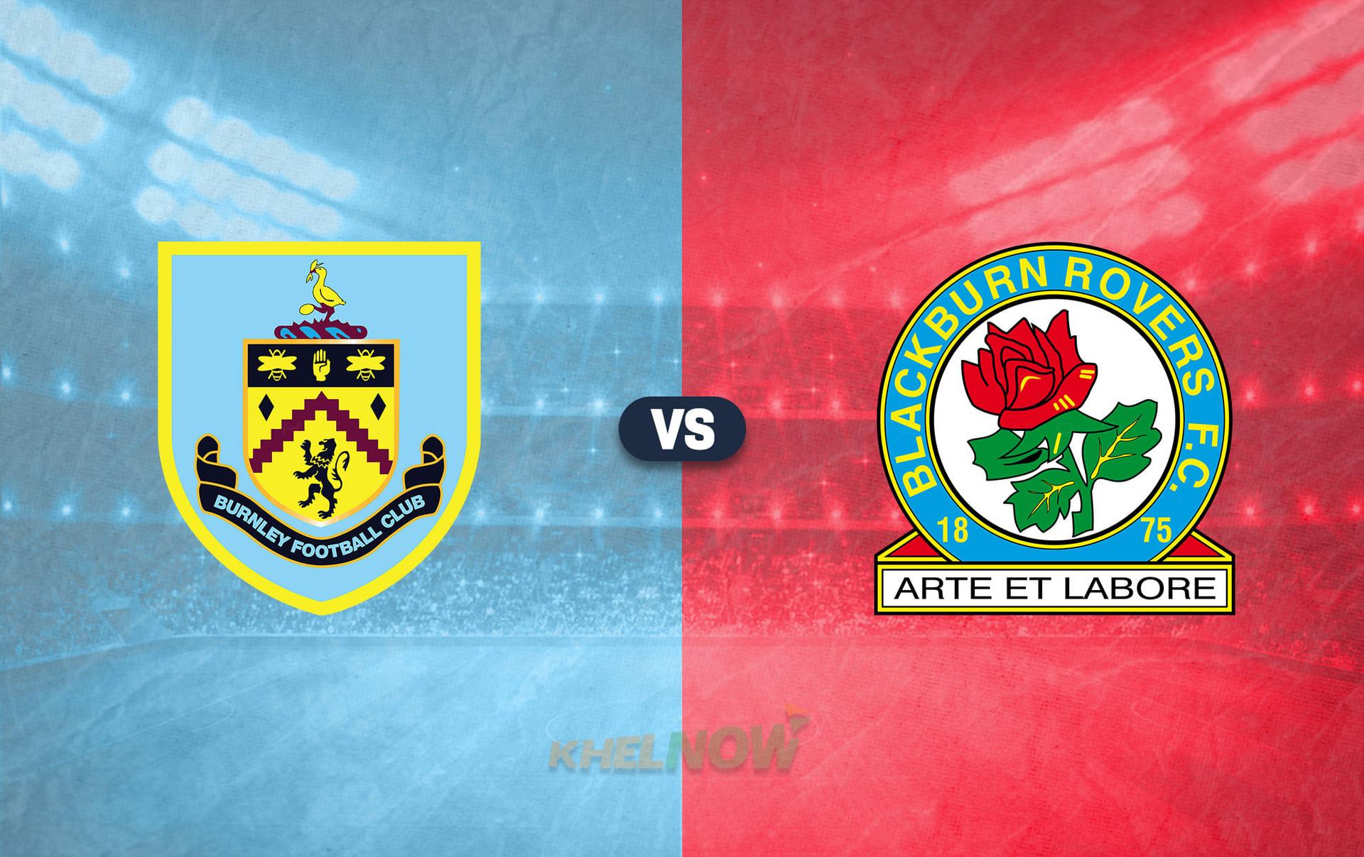 Expected vs Actual Blackburn Rovers vs Burnley F.C. lineups (Read before kick-off!)