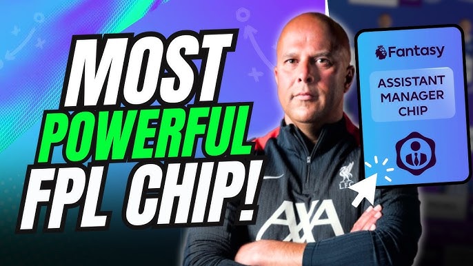 Whats the best assistant manager chip in FPL? Experts share their picks