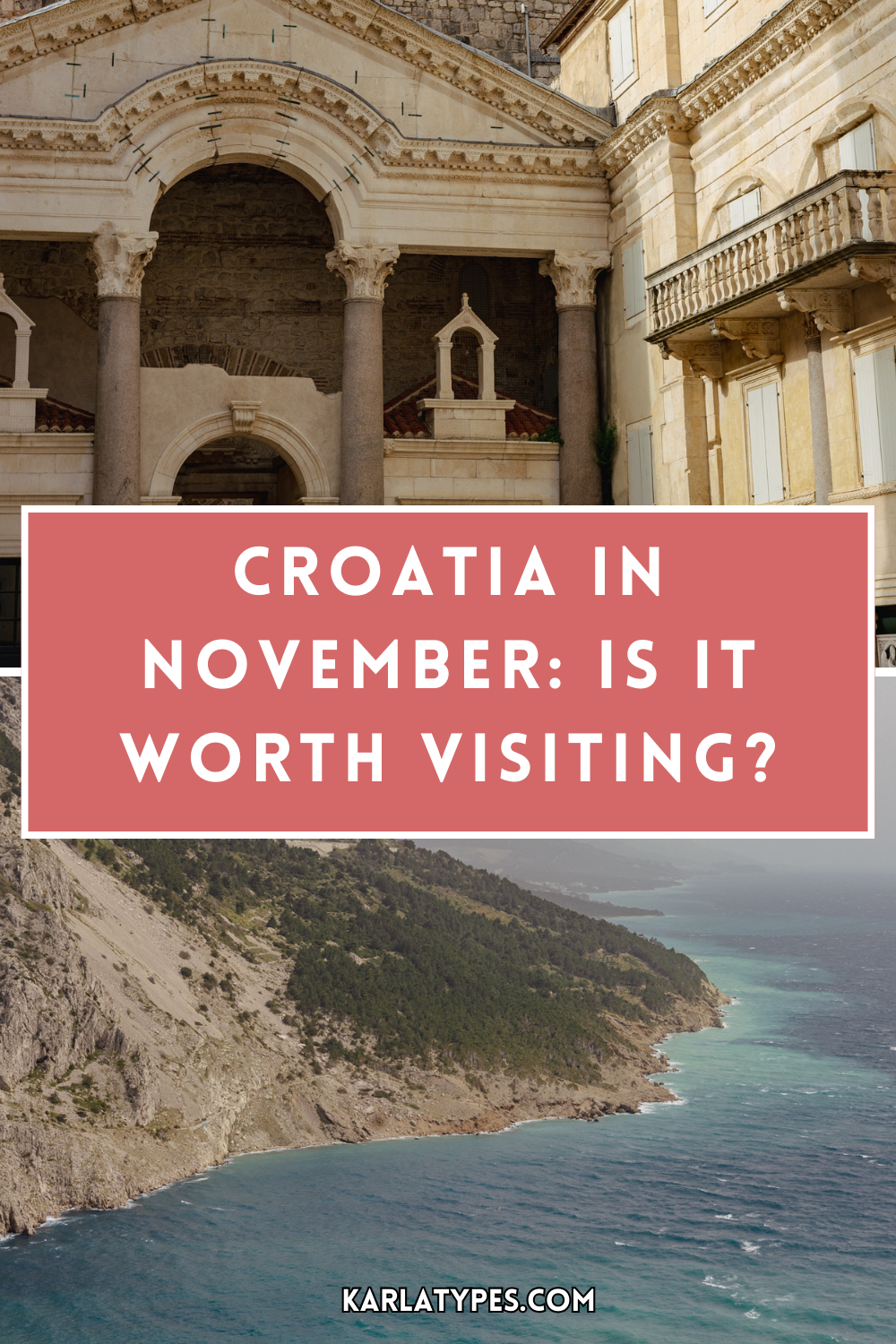 Is Croatia in November worth visiting？ Find out about the costs and the small crowds!