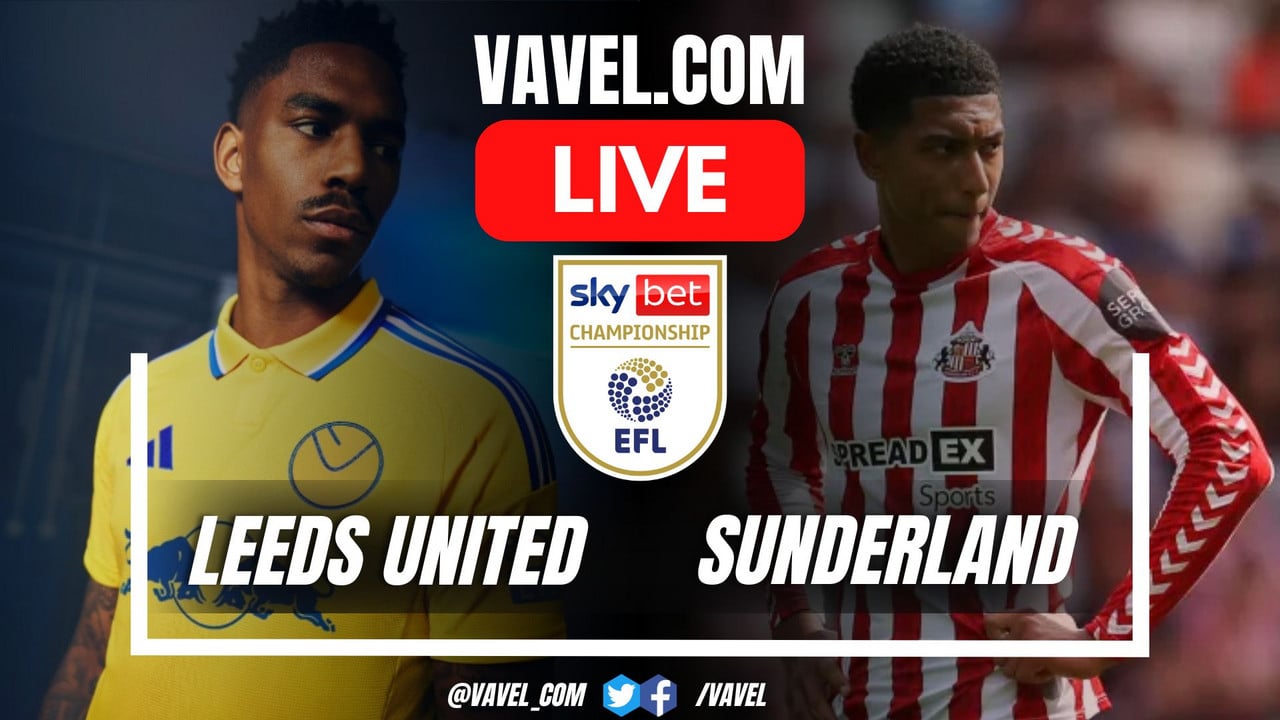 Leeds United vs Sunderland A.F.C. Timeline： Can You Guess the Important Events？