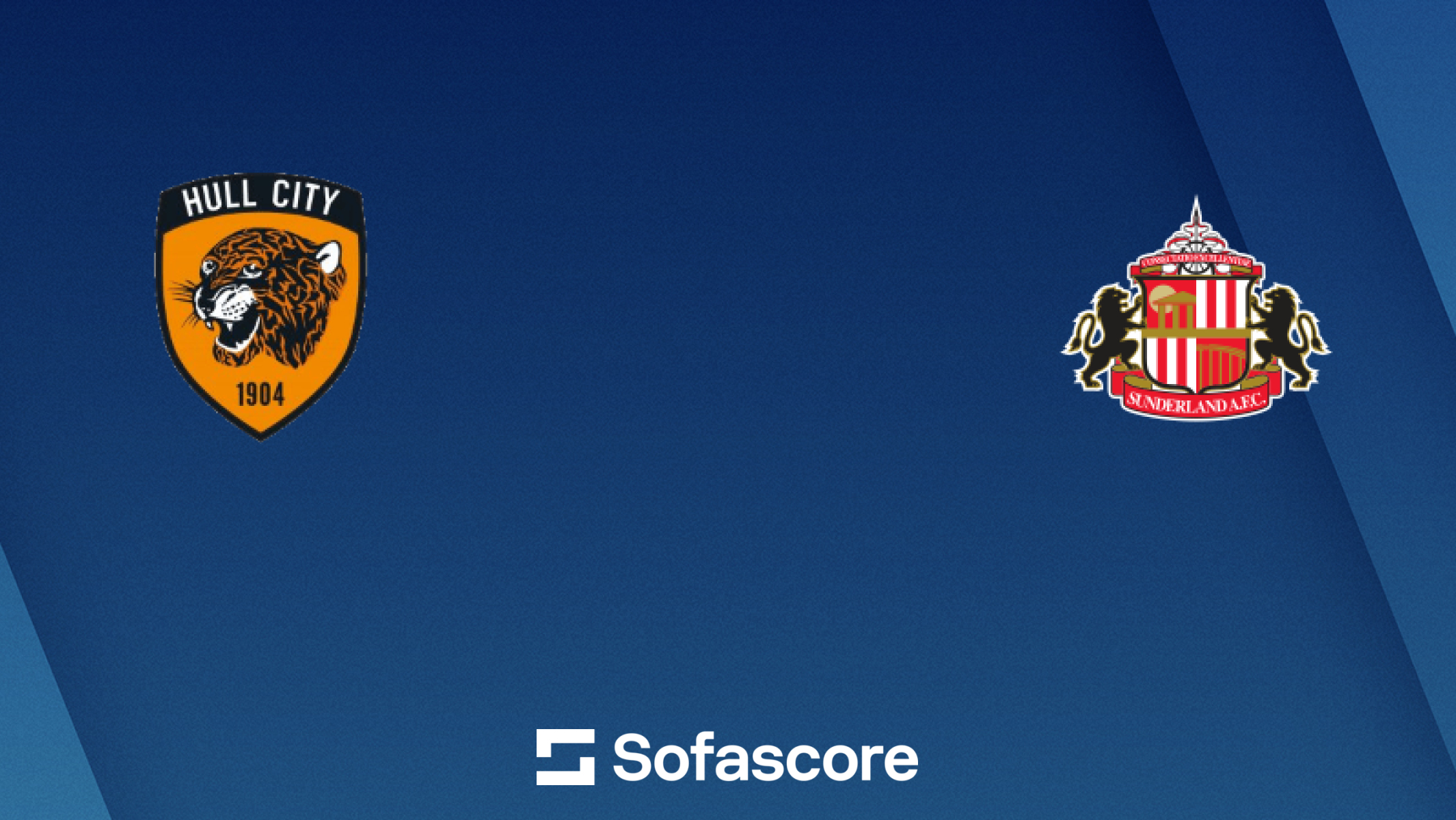 Hull City vs Sunderland A.F.C. Standings Comparison： Find Out Which Team Is Doing Better Right Now!