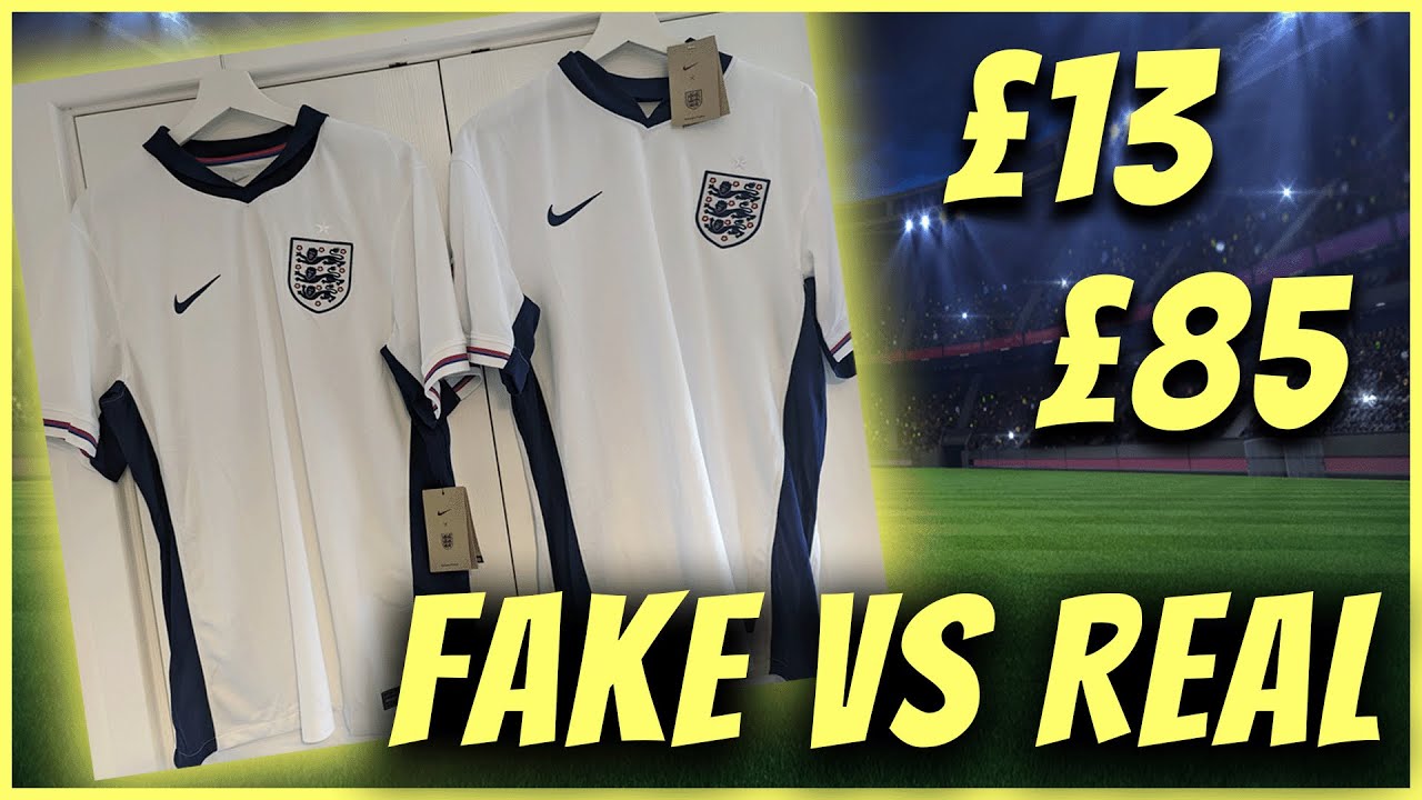 Is Your England World Cup Soccer Jersey Real or Fake? Learn How to Spot the Counterfeit Jerseys Easily!