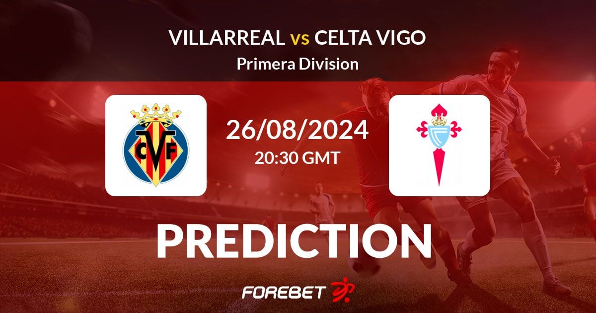 Who has the home advantage？ Study the recent villarreal cf vs celta vigo stats for predictions!