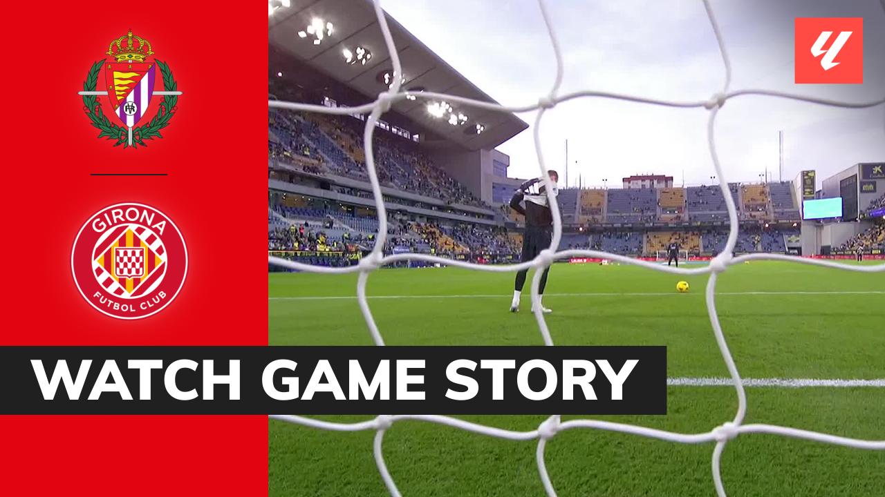 How to watch the girona fc vs real valladolid lineups announcement live？ Dont miss the kick-off XI!