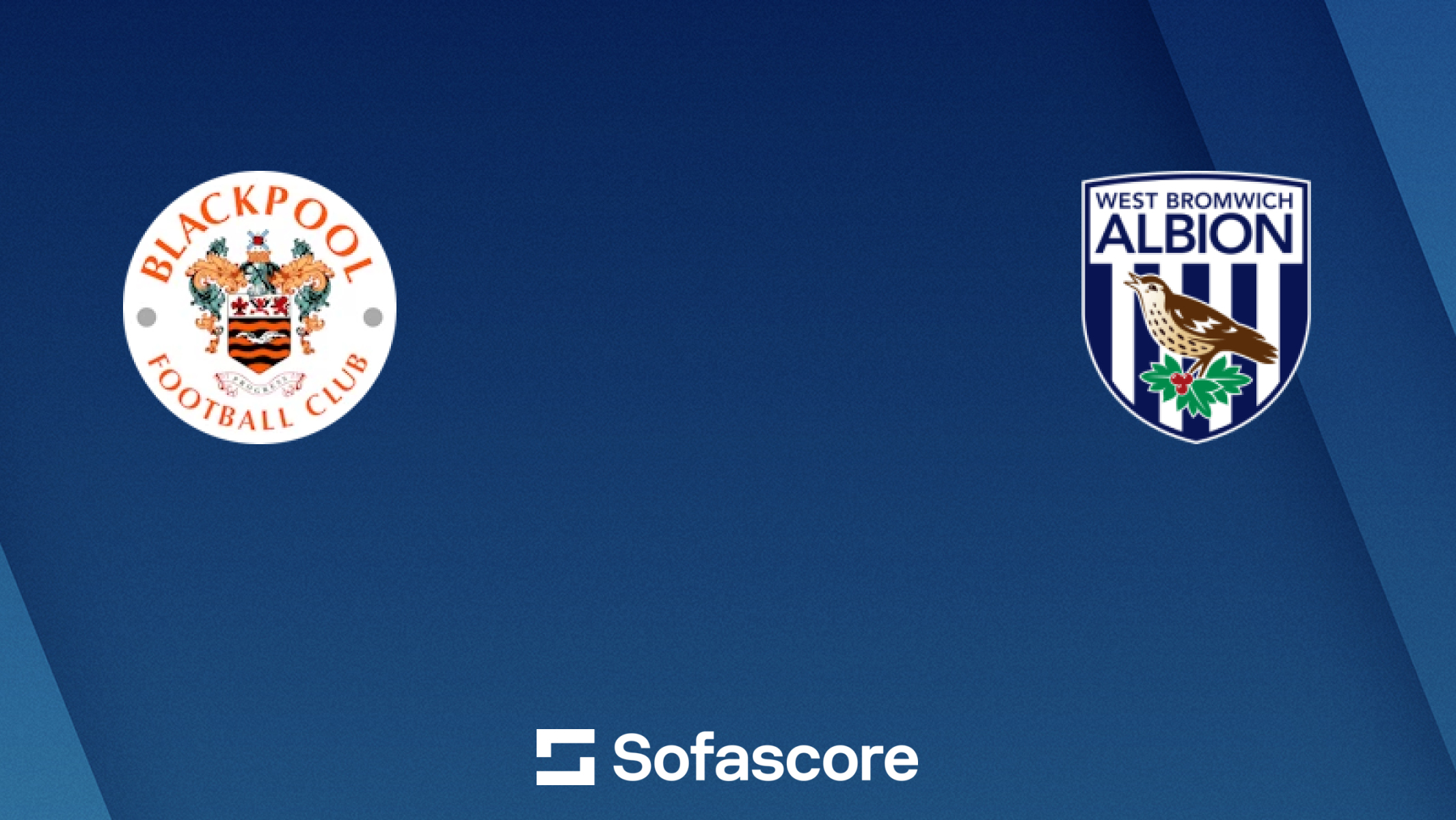 Where to find reliable Blackpool F.C. vs West Bromwich Albion F.C. stats？