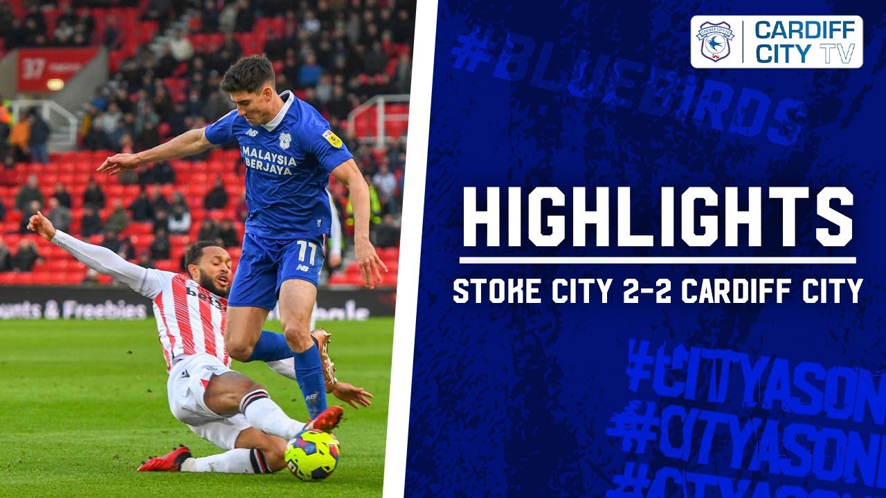 Stoke City vs Cardiff City timeline： What are the historical highlights？