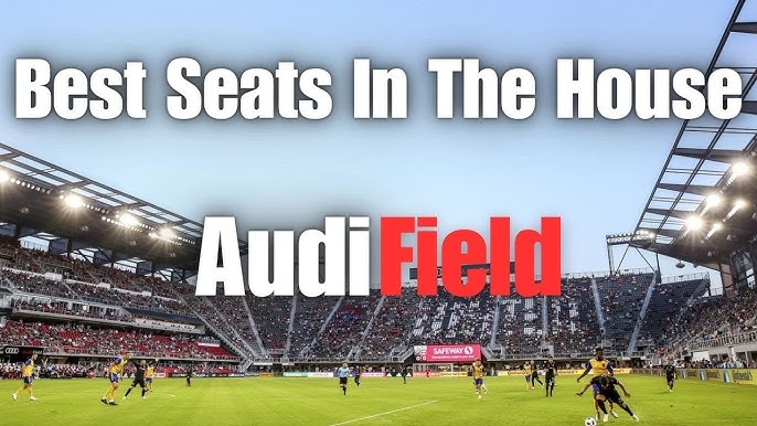 Where are the best seats at Audi Field Club World Cup games? Check out these 5 amazing options!