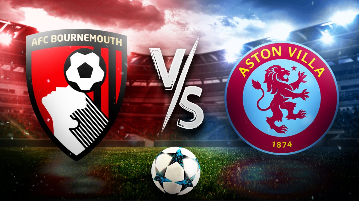 a.f.c. bournemouth vs aston villa timeline： What to expect in this match？