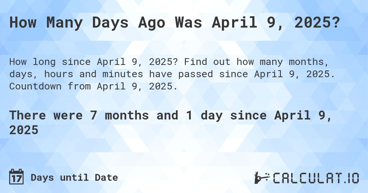 How many days until April 9 2025? This method will tell you!