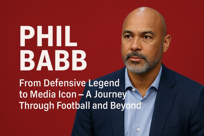 Where is Phil Babb now？ (Find out what the Liverpool legend is doing today!)