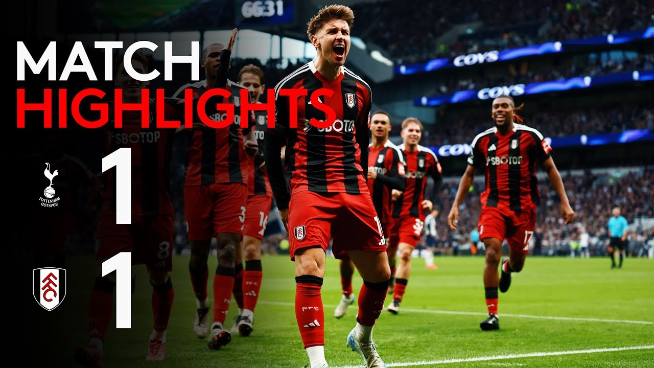 Tottenham vs Fulham F.C. timeline What key moments to watch for？