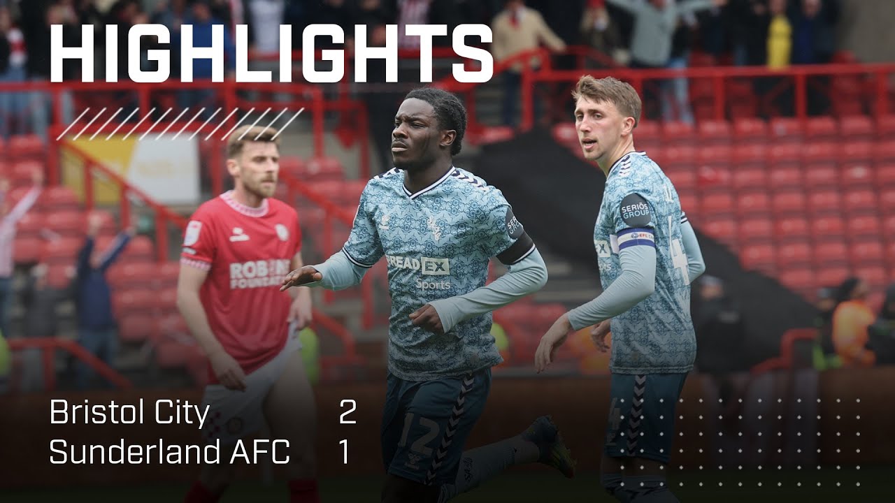 See the full bristol city vs sunderland a.f.c. standings analysis： Can Sunderland catch Bristol？