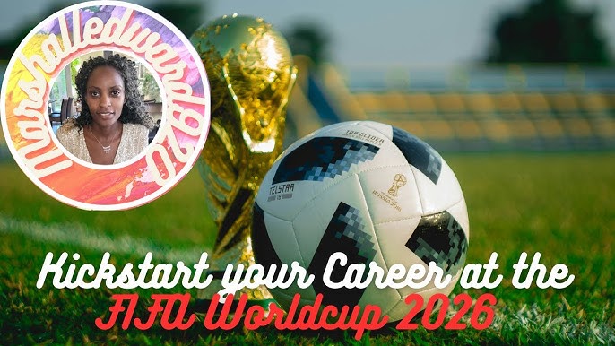 How to Get FIFA World Cup 2026 Jobs？ Insider Tips and Secrets You Must Know!