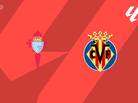 Who has the home advantage？ Study the recent villarreal cf vs celta vigo stats for predictions!