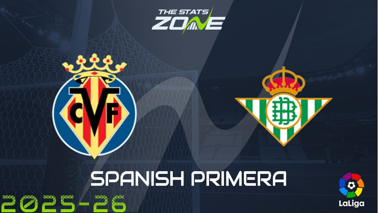 Betis vs Villarreal XI: Injury Report Update!