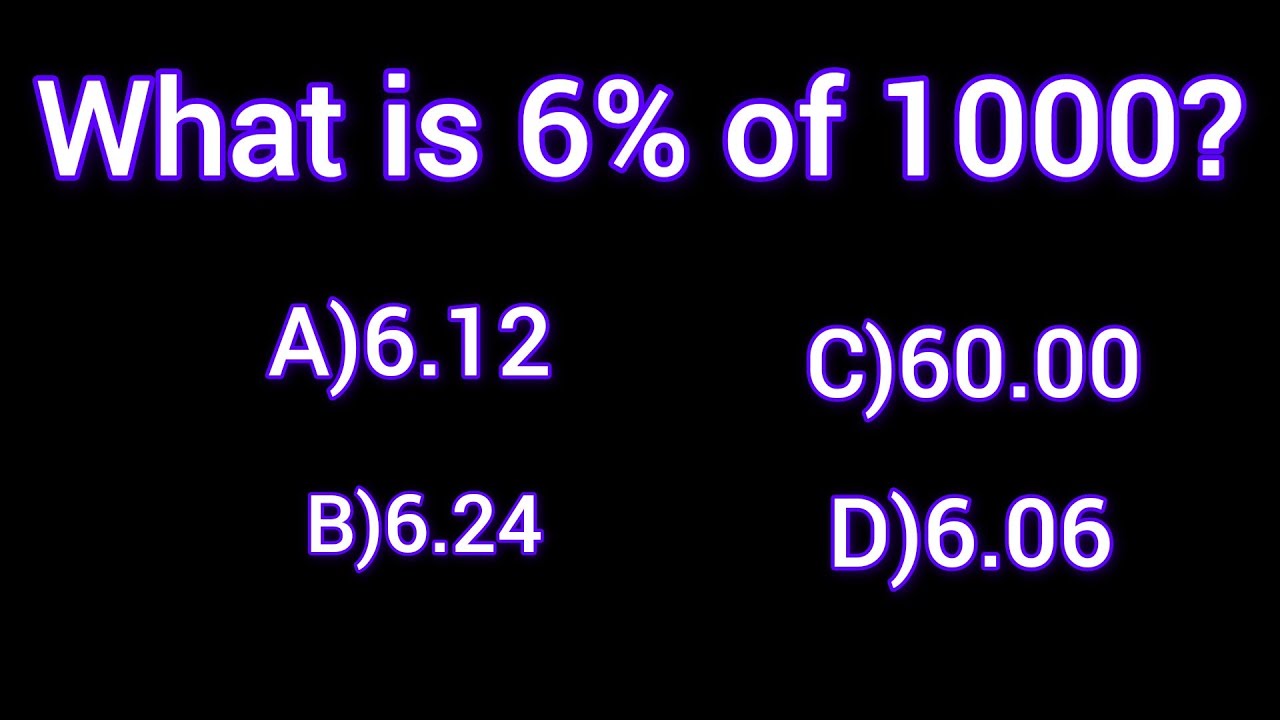 How to calculate 6 of 1000 accurately? Tips and tricks