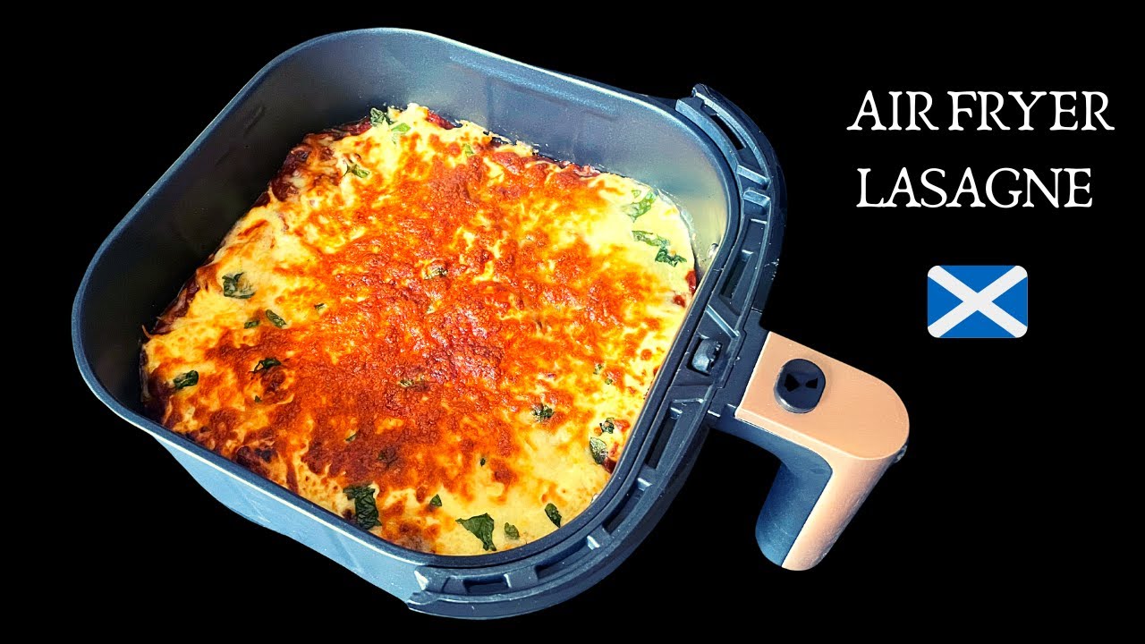 air fryer lasagne：lasagna cooked in an air fryer
